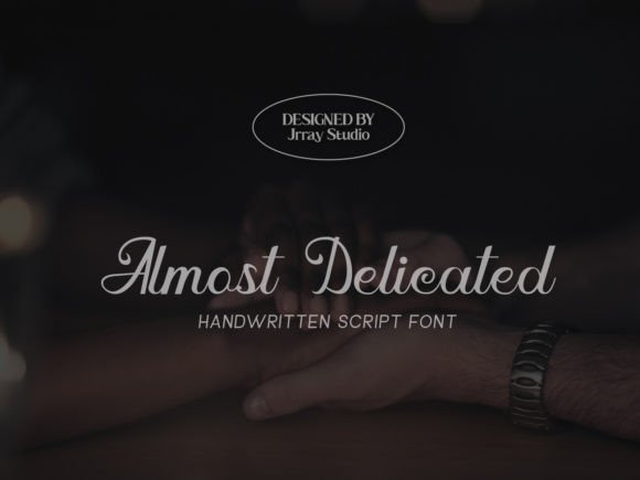 Almost Delicated: A Modern Script Font for Editorial Elegance