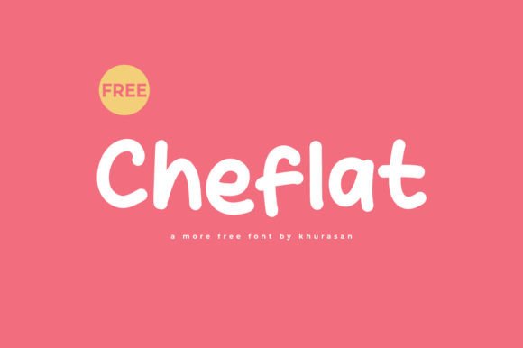 Cheflat: A Display Font That Makes Your Campaign Stand Out