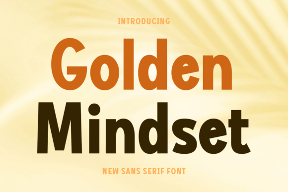 Golden Mindset: A Bold, Sunny Sans Serif Font for Makers