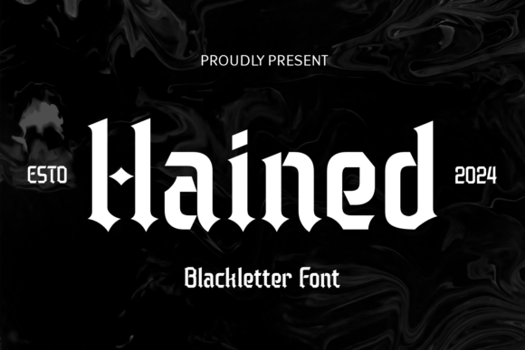 Hained: A Bold Blackletter Font for Digital Brand Impact