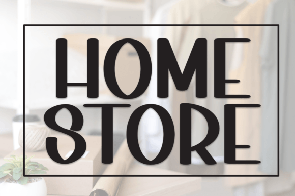 Home Store: A Friendly Sans Serif Font for Handmade Labels & Printables