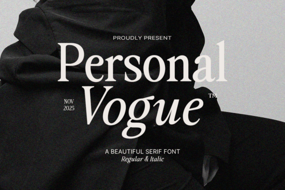 Personal Vogue: A Serif Typeface for Editorial Sophistication
