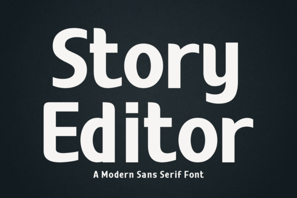 Story Editor: A Friendly, Readable Sans Serif Font for Real Business Branding